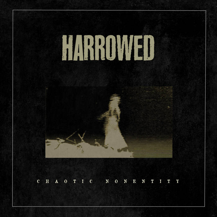 Harrowed - Chaotic Nonentity - LP (2019)